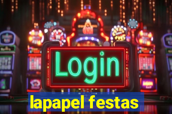 lapapel festas